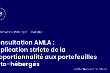 Consultation AMLA, application stricte de la proportionnalité aux portefeuilles auto-hébergés, mai 2026.